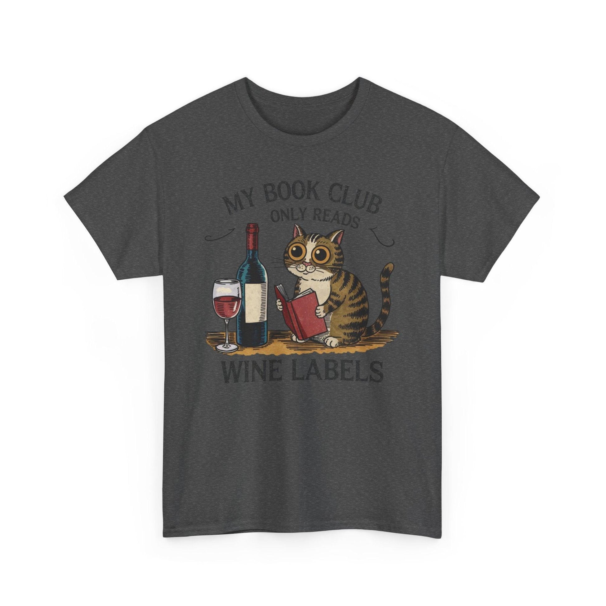 My Book Club Only Read Wine Labels Funny T-shirt - Stylfer