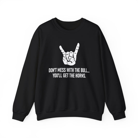 Don’t Mess with the Bull Sweatshirt – Cozy Breakfast Club-Inspired Pullover