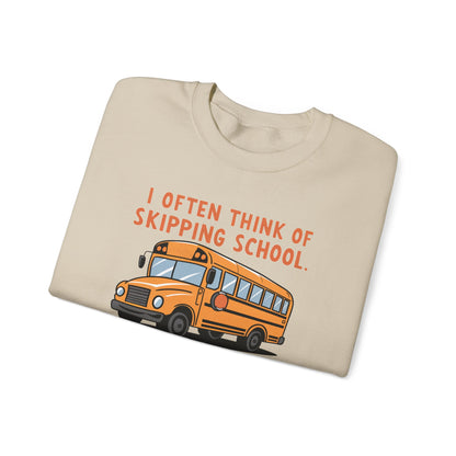 Funny Bus Driver Sweatshirt | Cozy Skipping School Humor Pullover