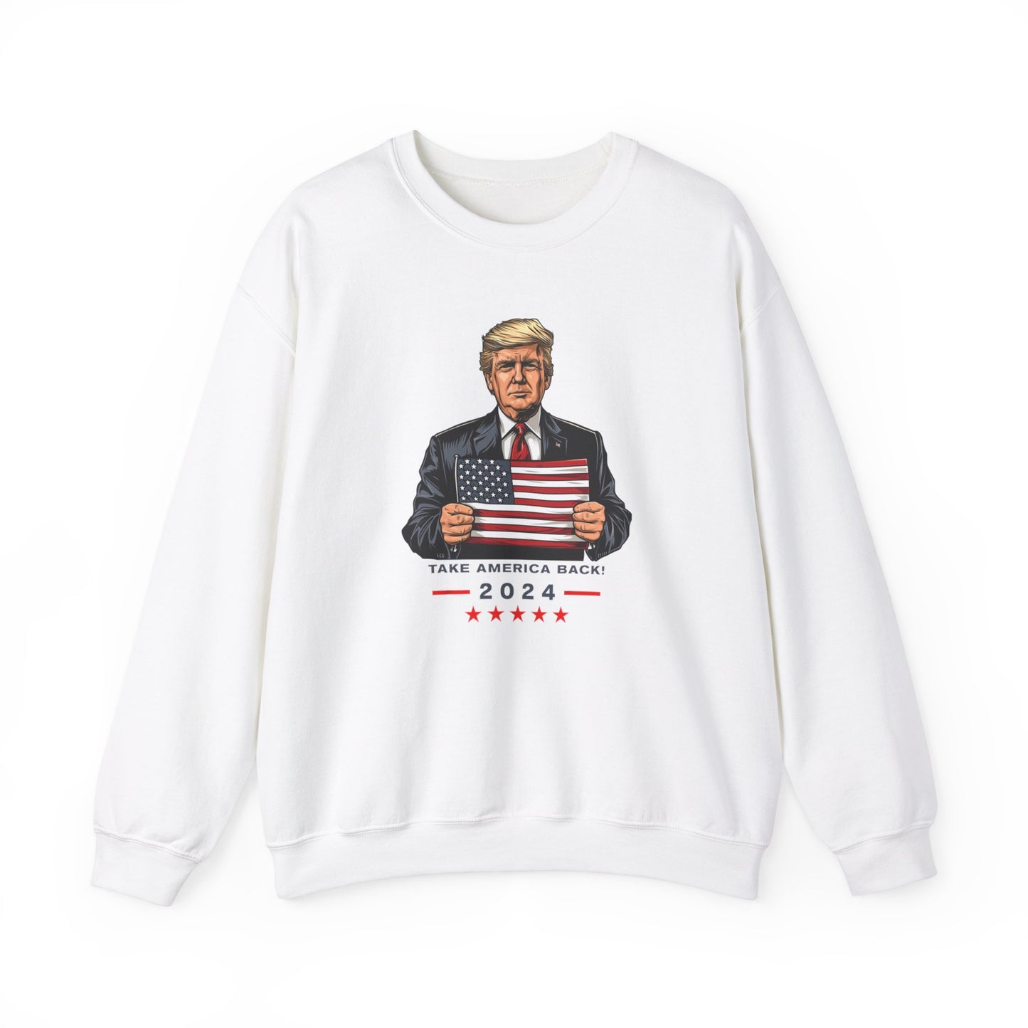 Donald Trump 2024 Patriotic Sweatshirt - Take America Back Pullover