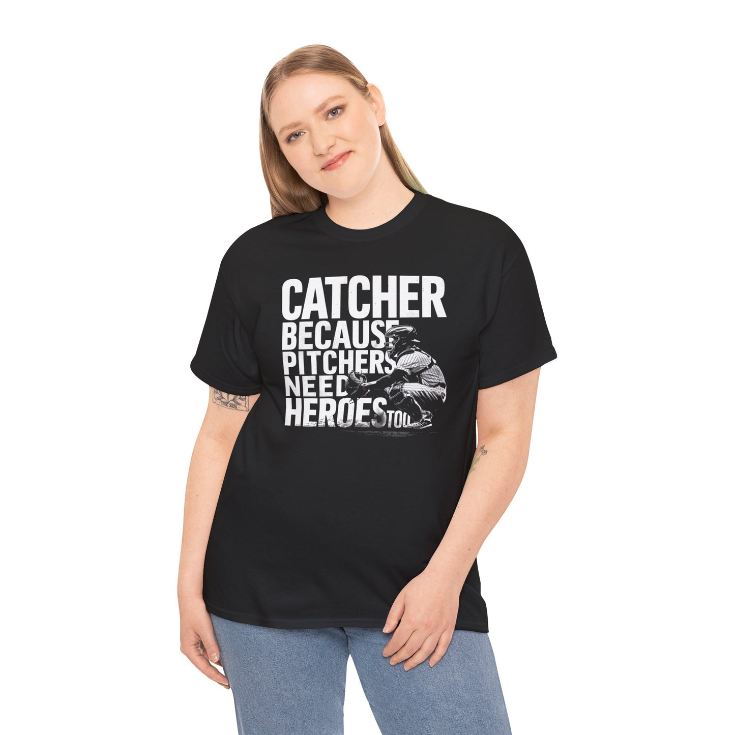 Catcher Baseball T-Shirt – Because Pitchers Need Heroes Too Graphic Tee