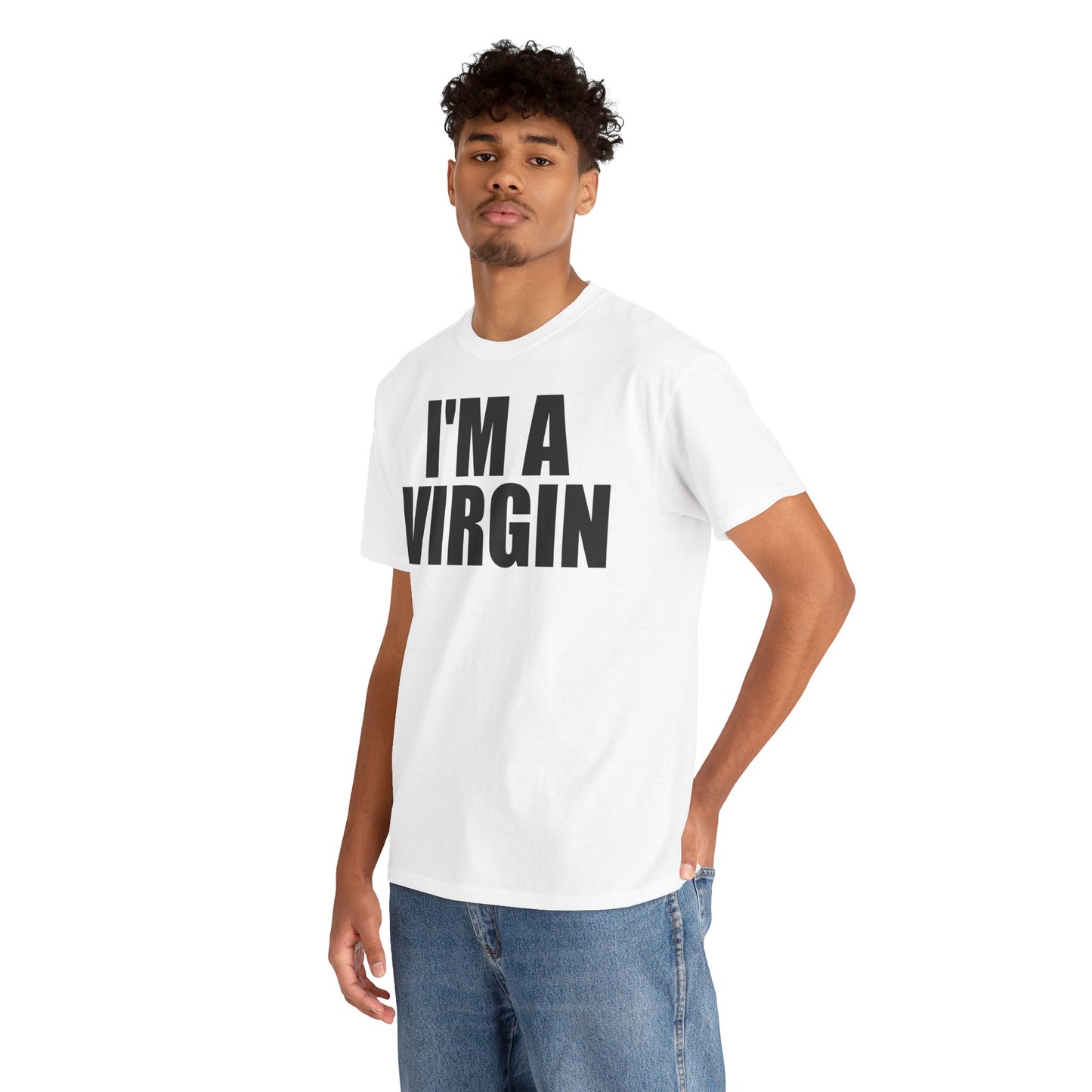 I'm a Virgin White Lie Party Sarcastic Funny Shirt - Hilarious Novelty T-Shirt