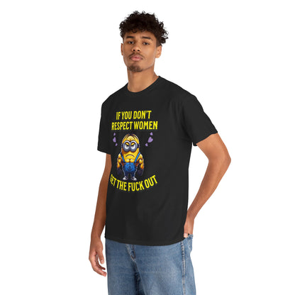 Funny Saying Minions T-Shirt – Feminist Tee for Adults with Slogan