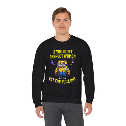 Funny Saying Minions Sweatshirt – Feminist Slogan for Adults