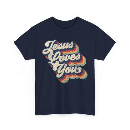 Jesus Loves You Retro T-Shirt | Christian Faith Graphic Tee for Men & Women