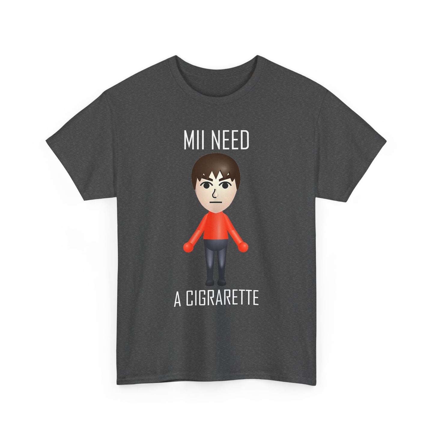 Mii Need a Cigarette T-shirt Funny Retro Gaming Graphic Tee