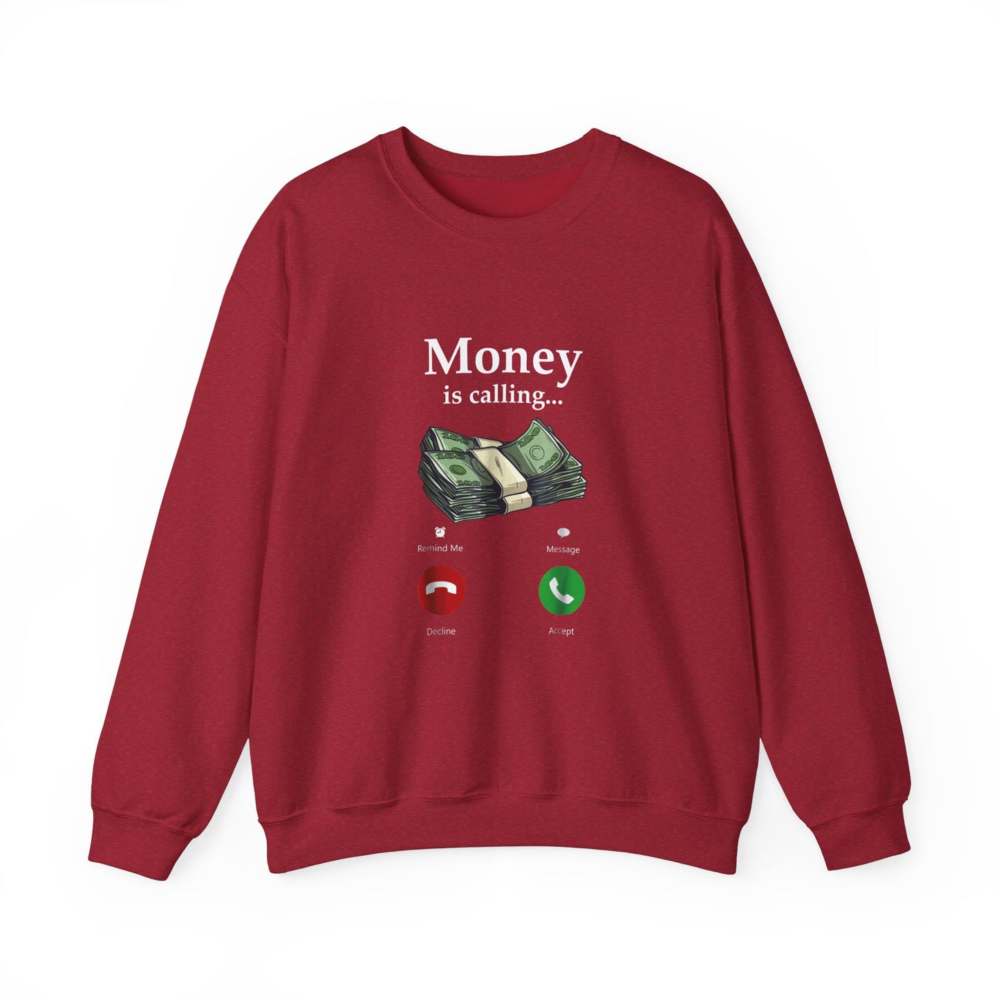 Money Is Calling Sweatshirt – Cozy and Funny Currency Trader Pullover