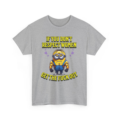 Funny Saying Minions T-Shirt – Feminist Tee for Adults with Slogan