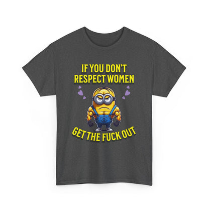 Funny Saying Minions T-Shirt – Feminist Tee for Adults with Slogan