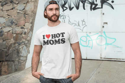 Adult Humor T Shirts – Funny 'I Love Hot Moms' Meme Shirt - Stylfer