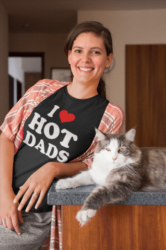 Adult Humor T Shirts – Funny 'I Love Hot Dads' Meme Shirt - Stylfer