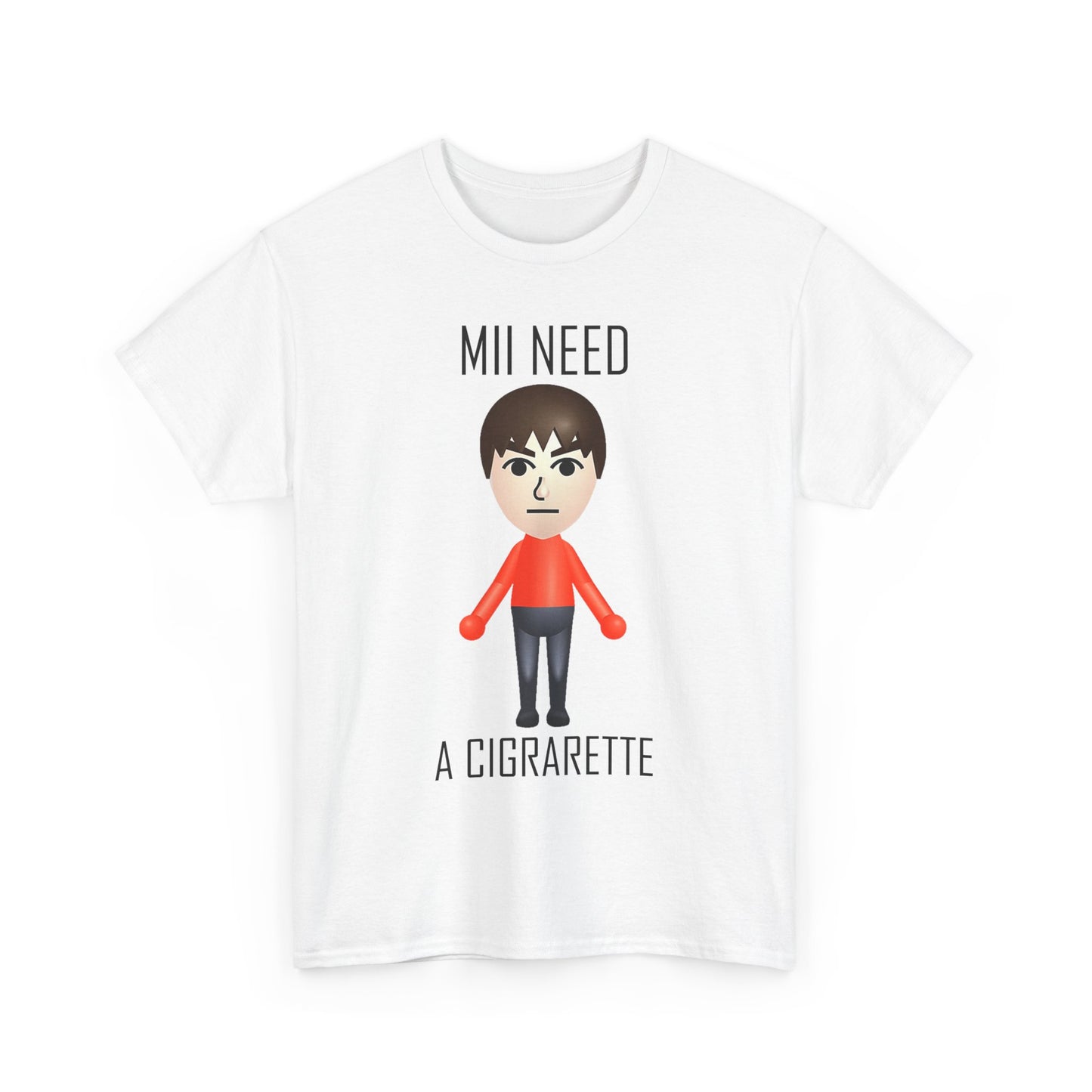 Mii Need a Cigarette T-shirt Funny Retro Gaming Graphic Tee