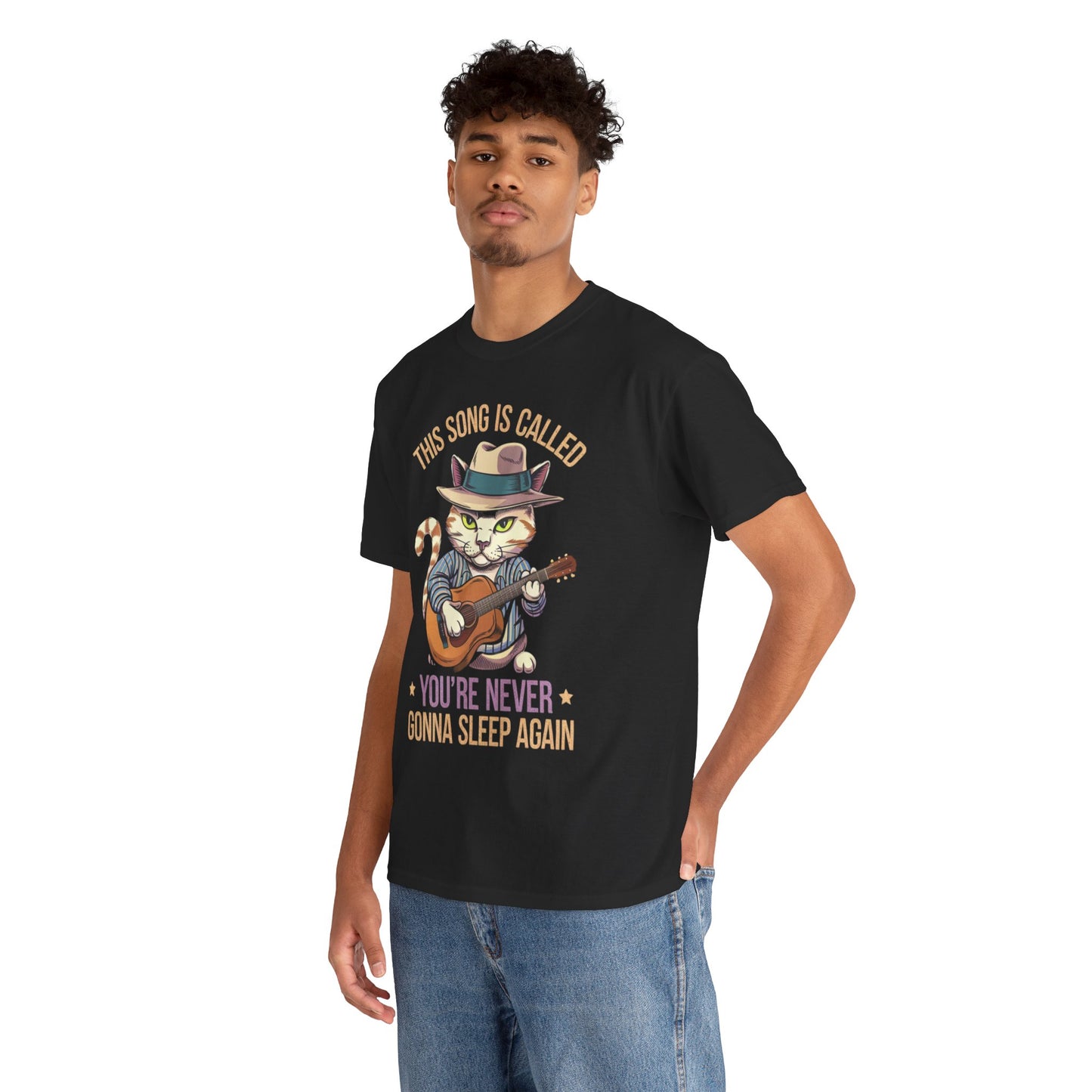 This Song is Called You're Never Gonna Sleep Again - Funny Cat T-shirt