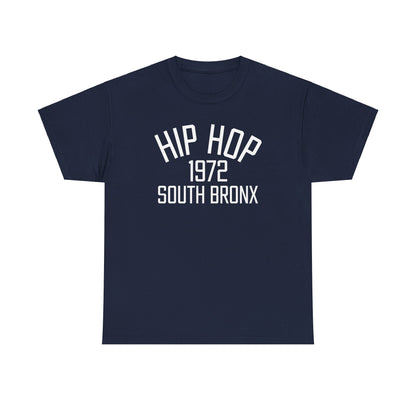 Hip Hop 1972 South Bronx T-Shirt | Retro Music Graphic Tee for Hip Hop Lovers