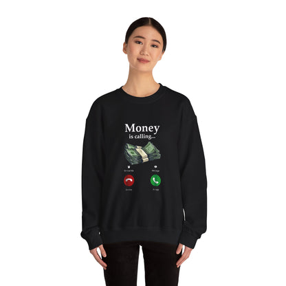 Money Is Calling Sweatshirt – Cozy and Funny Currency Trader Pullover