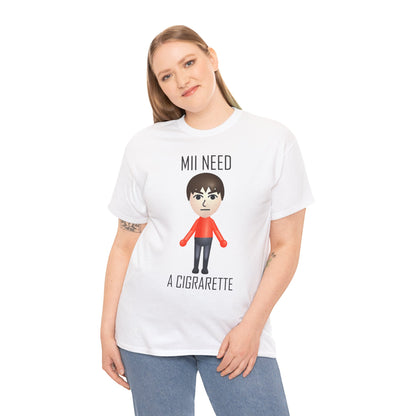 Mii Need a Cigarette T-shirt Funny Retro Gaming Graphic Tee