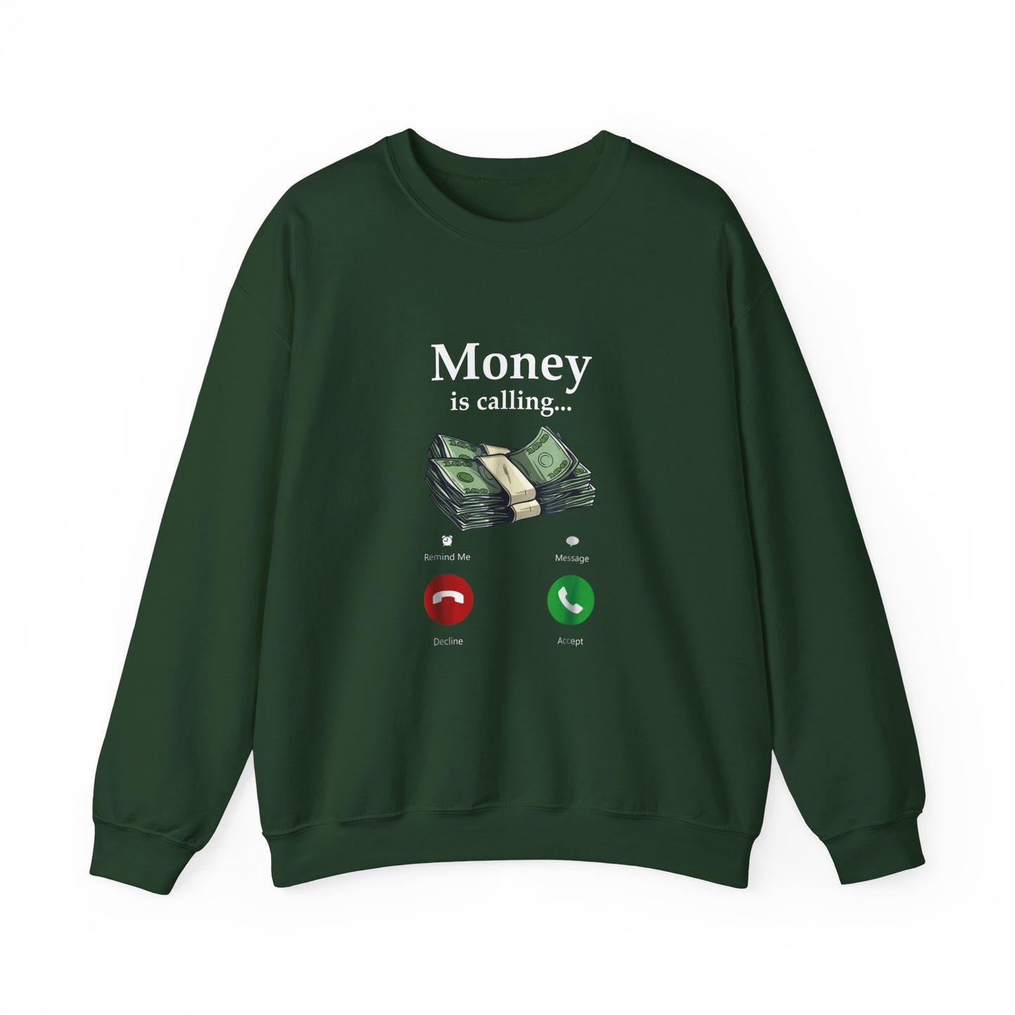 Money Is Calling Sweatshirt – Cozy and Funny Currency Trader Pullover