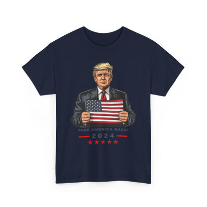 Donald Trump 2024 Patriotic T-shirt - Take America Back Graphic Tee