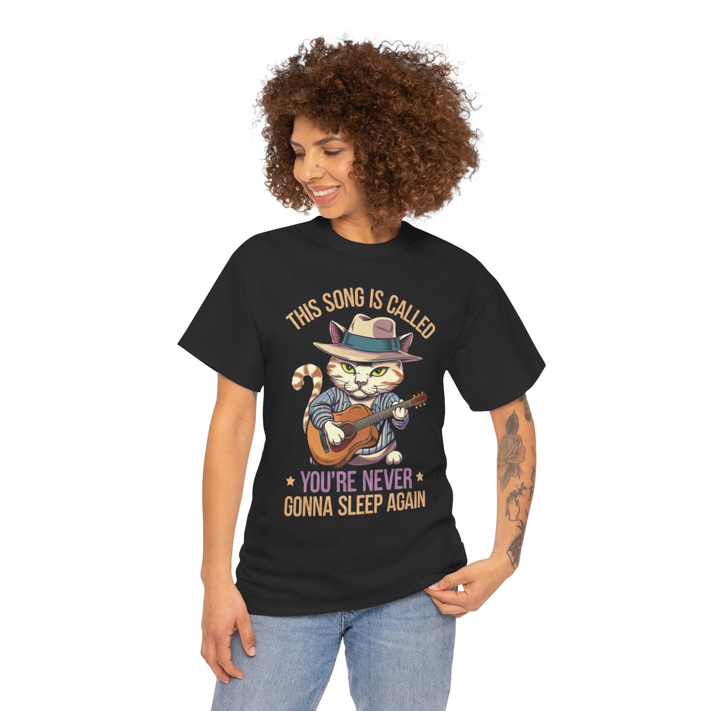 This Song is Called You're Never Gonna Sleep Again - Funny Cat T-shirt