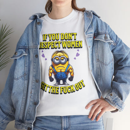 Funny Saying Minions T-Shirt – Feminist Tee for Adults with Slogan