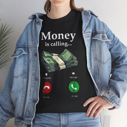 Money Is Calling T-Shirt – Funny Trader Currency Dollar Graphic Tee