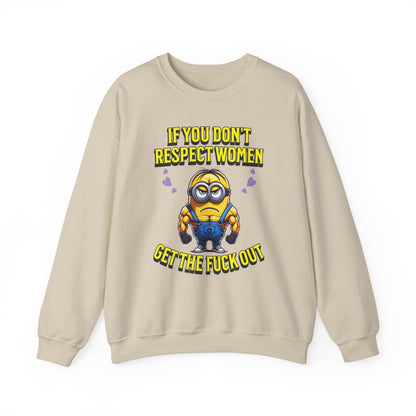 Funny Saying Minions Sweatshirt – Feminist Slogan for Adults