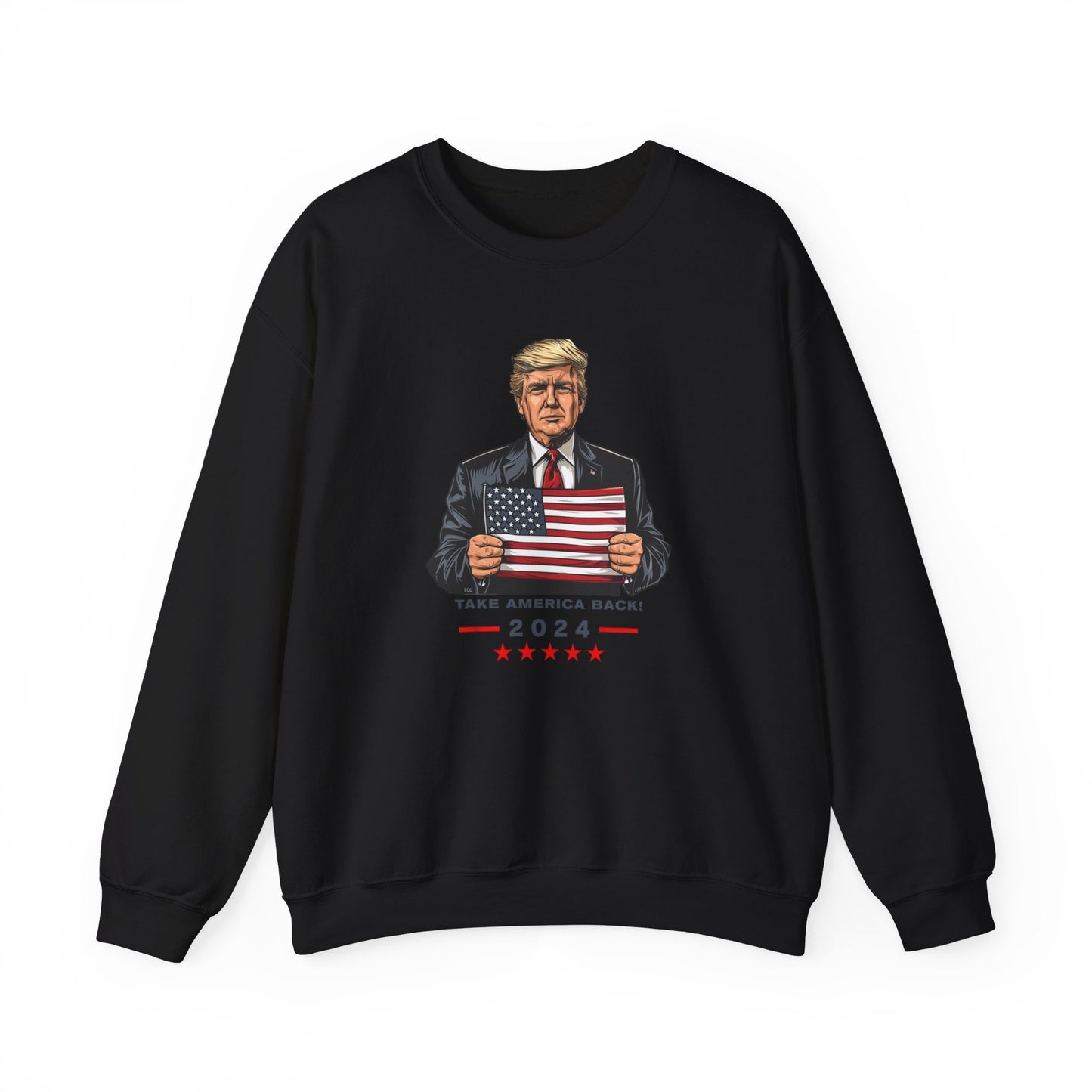 Donald Trump 2024 Patriotic Sweatshirt - Take America Back Pullover