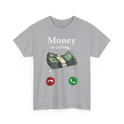 Money Is Calling T-Shirt – Funny Trader Currency Dollar Graphic Tee