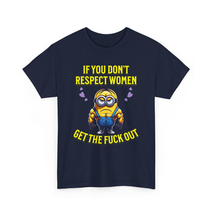 Funny Saying Minions T-Shirt – Feminist Tee for Adults with Slogan