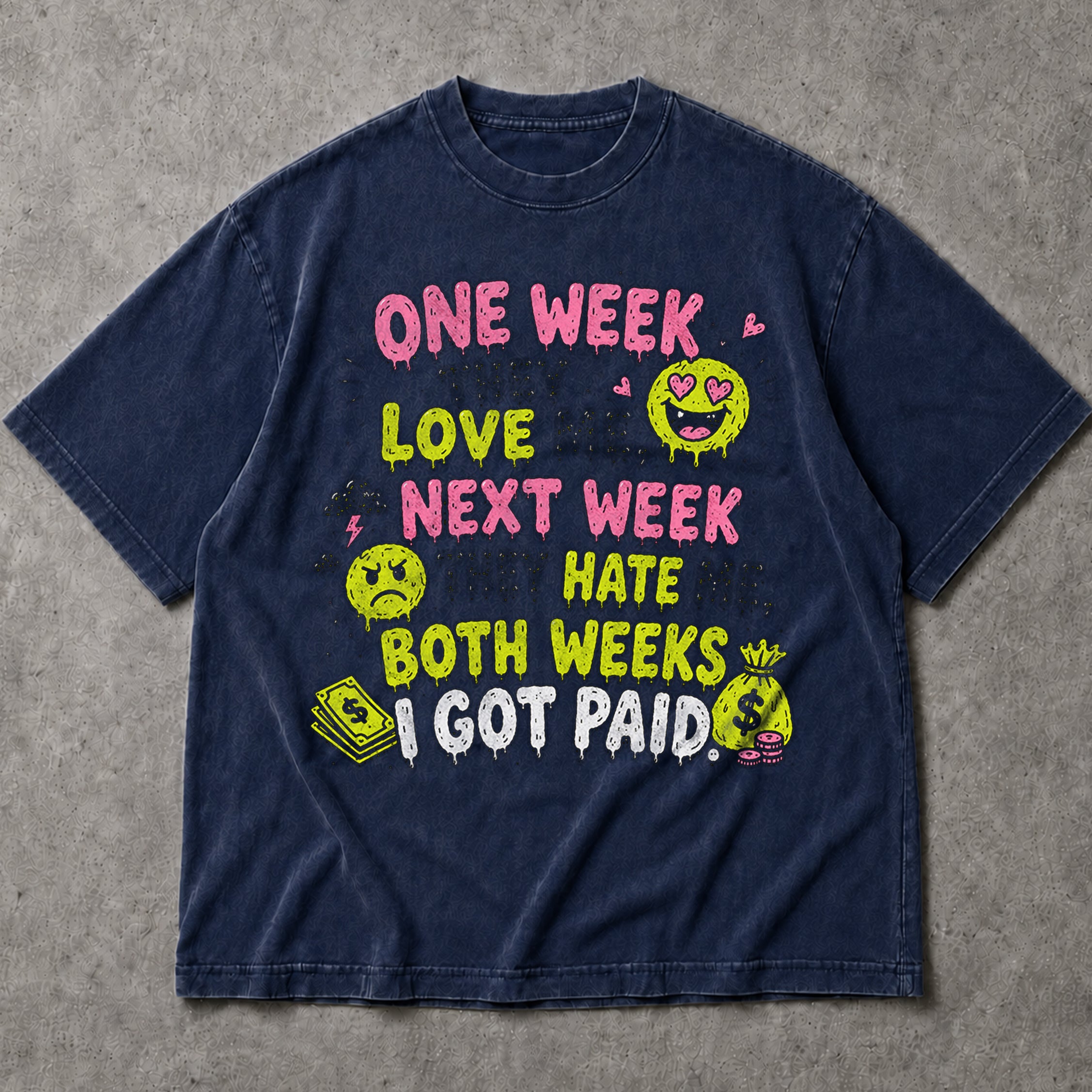SF_COLOR=navy; SF_ITEM=adult-t-shirt; SF_ROLE=main; Both Weeks I Got Paid Funny Quote T-Shirt Sarcastic Hustle Money Business Tee - Navy Adult T-Shirt product image