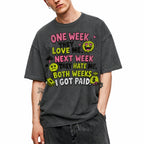 SF_COLOR=dark-heather; SF_ITEM=adult-t-shirt; SF_ROLE=gallery; Both Weeks I Got Paid Funny Quote T-Shirt Sarcastic Hustle Money Business Tee - Dark Heather Adult T-Shirt product image
