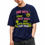 SF_COLOR=navy; SF_ITEM=adult-t-shirt; SF_ROLE=gallery; Both Weeks I Got Paid Funny Quote T-Shirt Sarcastic Hustle Money Business Tee - Navy Adult T-Shirt product image