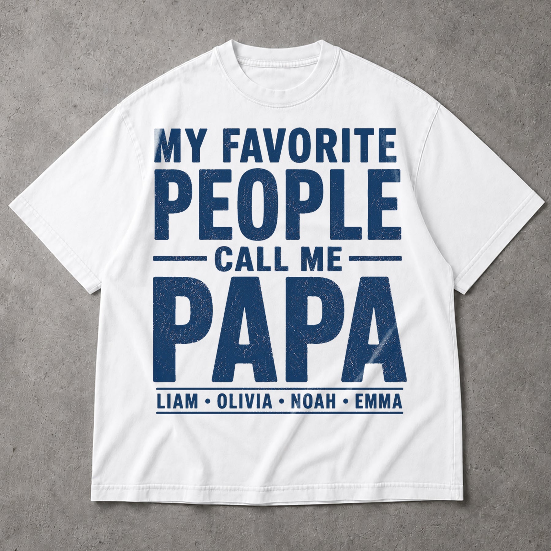 SF_COLOR=white; SF_ITEM=adult-t-shirt; SF_ROLE=main; Custom My Favorite People Call Me Papa T-Shirt Fathers Day Family Tee - White Adult T-Shirt product image