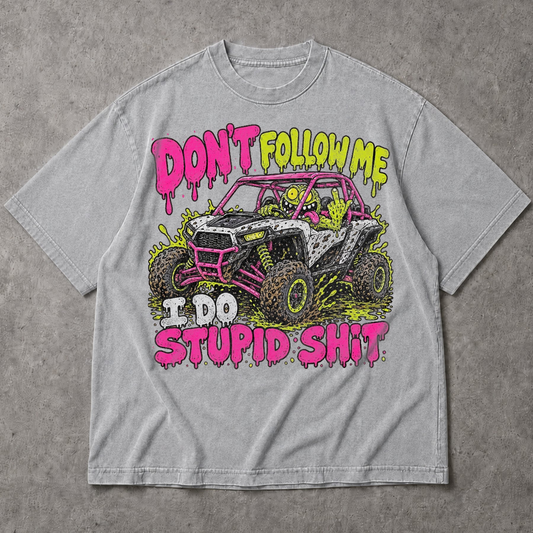 SF_COLOR=sport-grey; SF_ITEM=adult-t-shirt; SF_ROLE=main; Dont Follow Me I Do Stupid Shit T-Shirt Neon UTV Off Road Buggy Racing Apparel - Sport Grey Adult T-Shirt product image