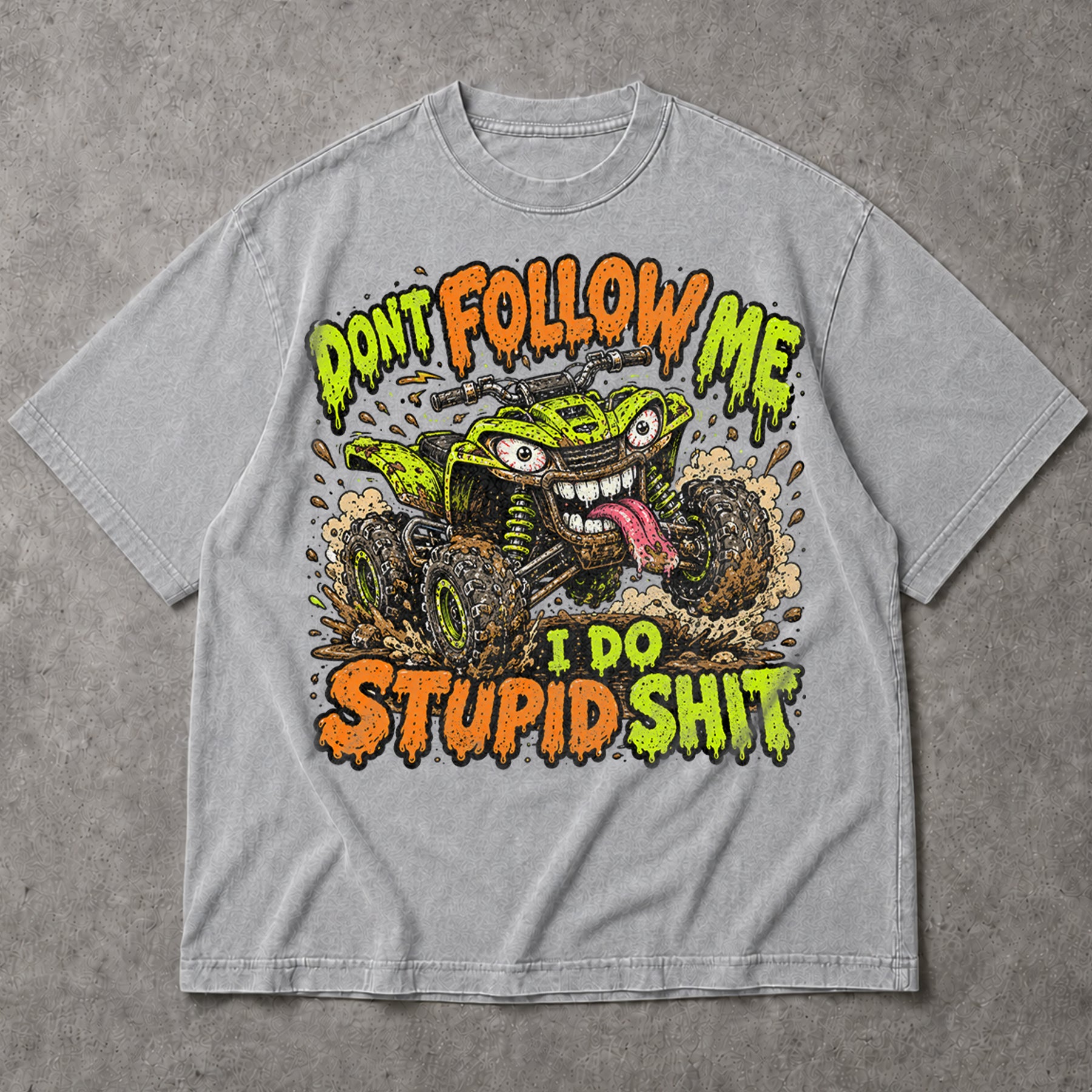 SF_COLOR=sport-grey; SF_ITEM=adult-t-shirt; SF_ROLE=main; Dont Follow Me I Do Stupid Shit T-Shirt Funny ATV Quad Mud Bogging Off Road Tee - Sport Grey Adult T-Shirt product image