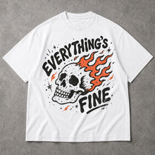 SF_COLOR=white; SF_ITEM=adult-t-shirt; SF_ROLE=main; Everythings Fine Burning Skull T-Shirt Funny Sarcastic Goth Dark Humor Tee - White Adult T-Shirt product image