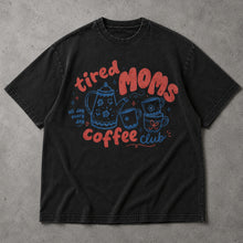 SF_COLOR=black; SF_ITEM=adult-t-shirt; SF_ROLE=main; Funny Tired Moms Coffee Club T-Shirt All Day Every Day Mother Apparel - Black Adult T-Shirt product image