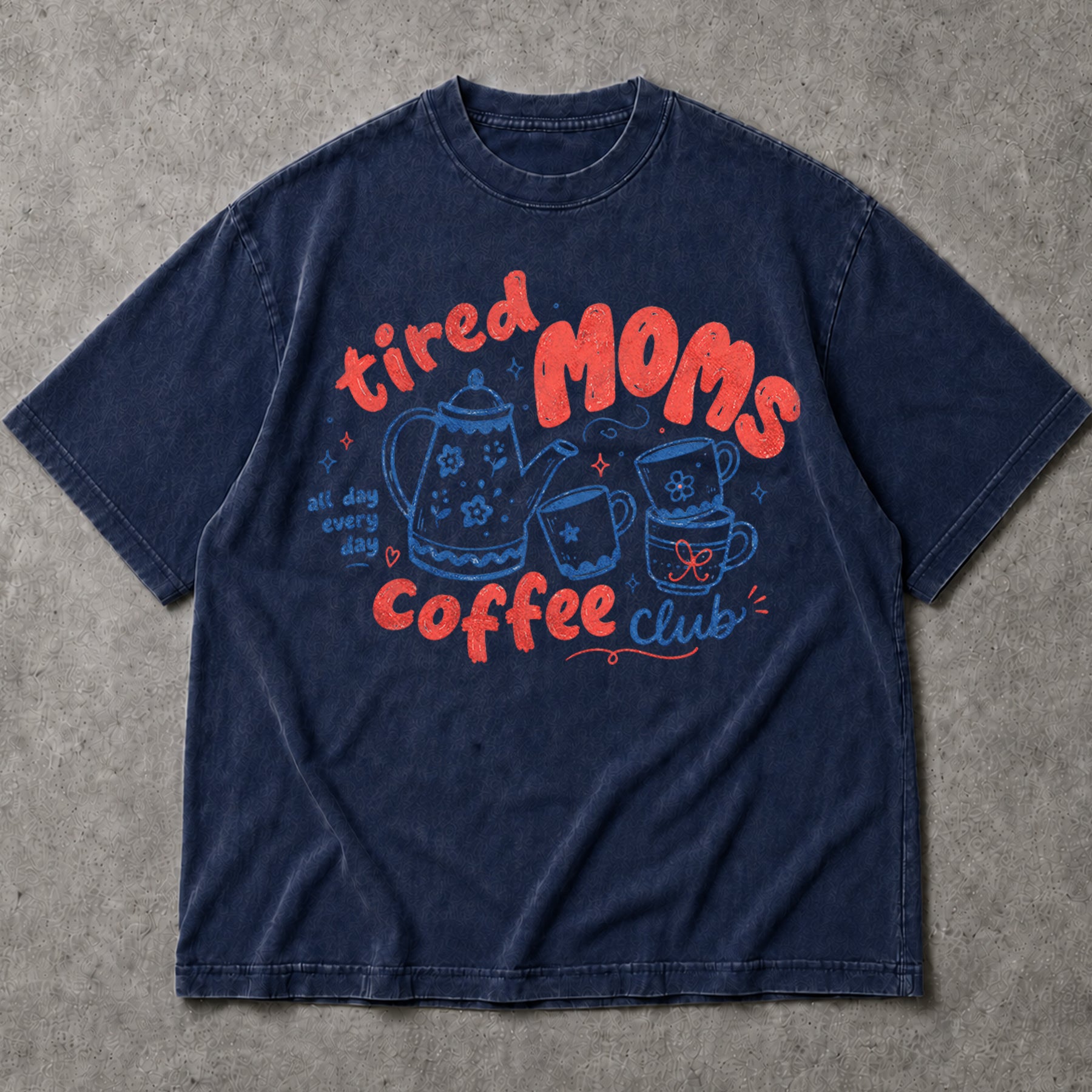 SF_COLOR=navy; SF_ITEM=adult-t-shirt; SF_ROLE=main; Funny Tired Moms Coffee Club T-Shirt All Day Every Day Mother Apparel - Navy Adult T-Shirt product image