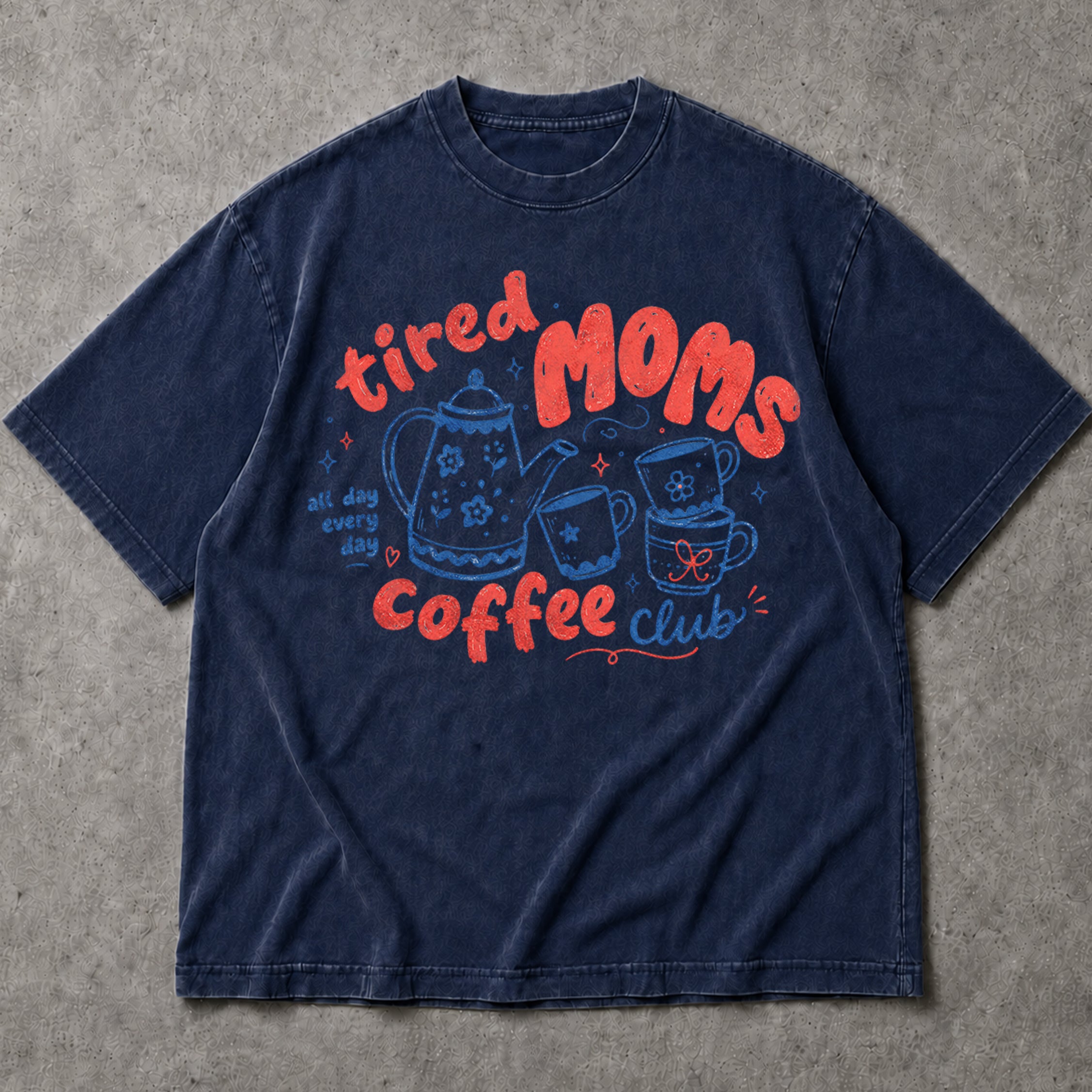SF_COLOR=navy; SF_ITEM=adult-t-shirt; SF_ROLE=main; Funny Tired Moms Coffee Club T-Shirt All Day Every Day Mother Apparel - Navy Adult T-Shirt product image