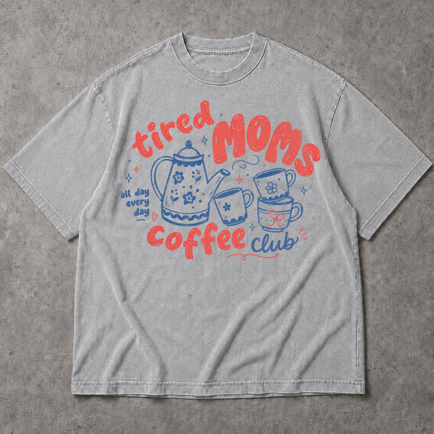 SF_COLOR=sport-grey; SF_ITEM=adult-t-shirt; SF_ROLE=main; Funny Tired Moms Coffee Club T-Shirt All Day Every Day Mother Apparel - Sport Grey Adult T-Shirt product image