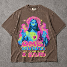SF_COLOR=sport-grey|espresso; SF_ITEM=adult-t-shirt; SF_ROLE=main; OMG You Guys Thats Not What I Said T-Shirt Funny Jesus Retro Neon Humor Tee - Sport Grey, Espresso Adult T-Shirt product image