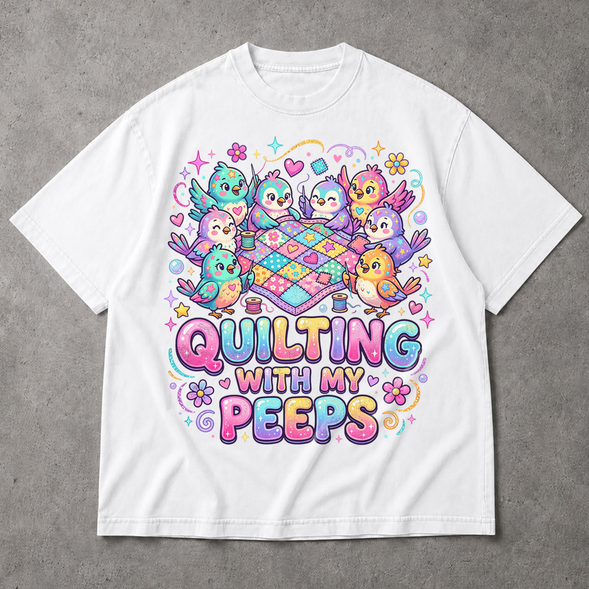 SF_COLOR=white; SF_ITEM=adult-t-shirt; SF_ROLE=main; Quilting With My Peeps T-Shirt Cute Kawaii Birds Sewing Crafter Hobby Apparel - White Adult T-Shirt product image