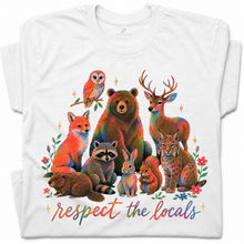 SF_COLOR=white; SF_ITEM=adult-t-shirt; SF_ROLE=gallery; Respect The Locals Forest Animals Nature T-Shirt Funny Hiking Outdoors Tee - White Adult T-Shirt product image