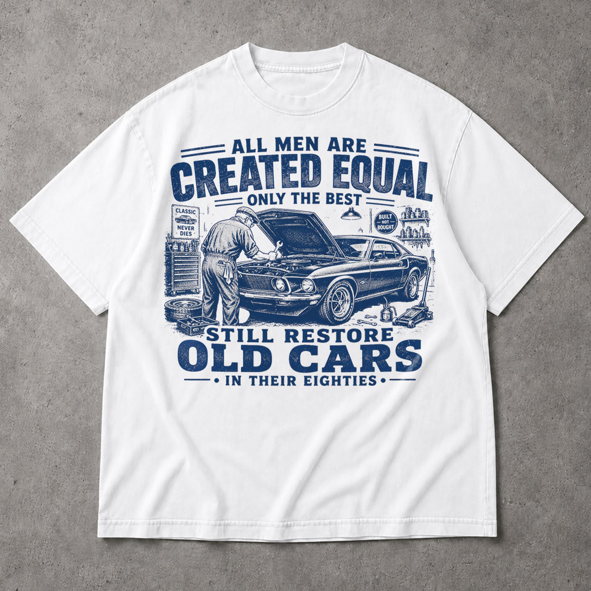 SF_COLOR=white; SF_ITEM=adult-t-shirt; SF_ROLE=main; Restore Old Cars In Eighties T-Shirt Funny Auto Mechanic Classic Vehicle Apparel - White Adult T-Shirt product image