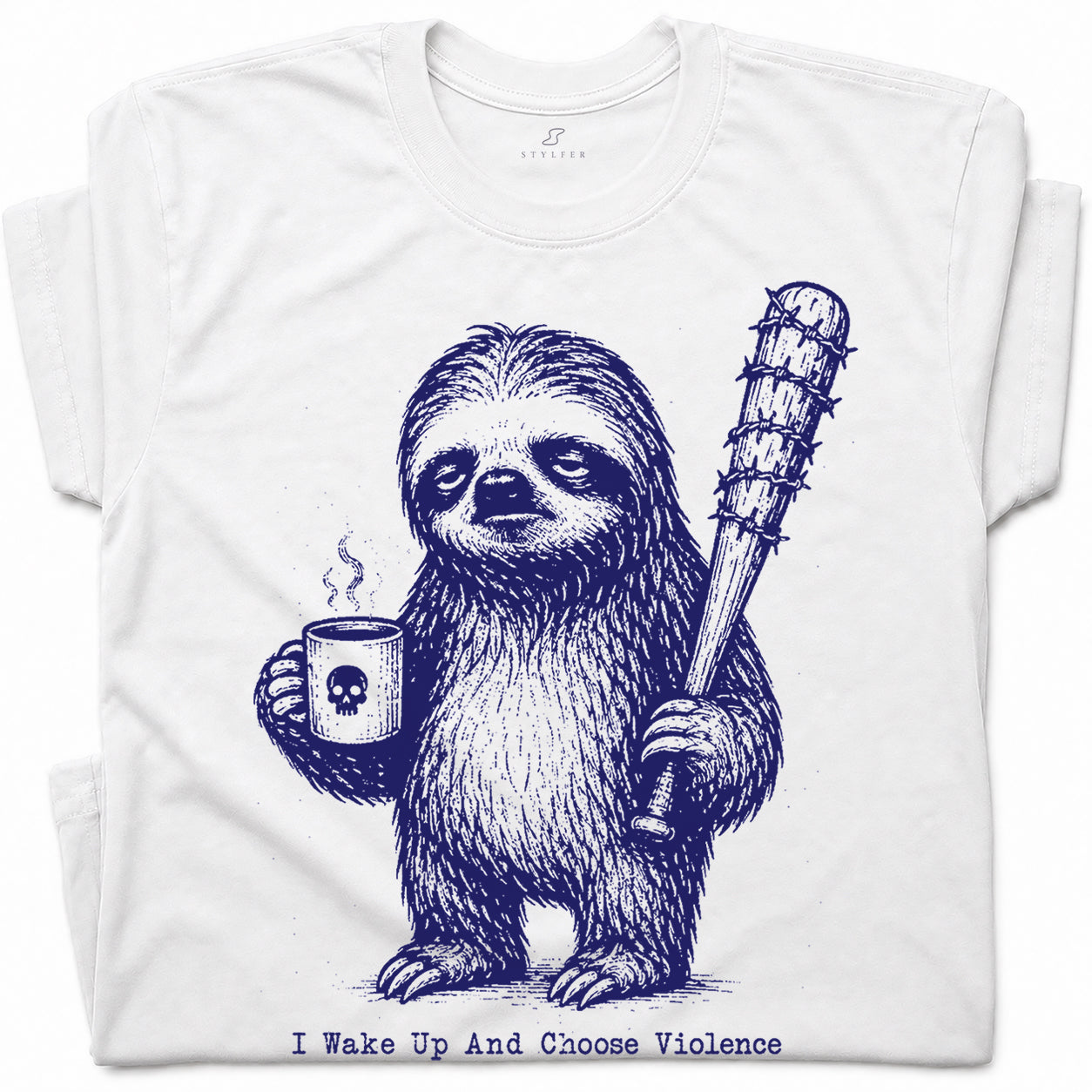 SF_COLOR=white; SF_ITEM=adult-t-shirt; SF_ROLE=gallery; Sloth Coffee Barbed Bat Wake Up Choose Violence T-Shirt Funny Dark Humor Tee - White Adult T-Shirt product image