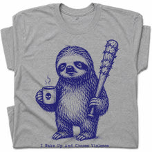 SF_COLOR=sport-grey; SF_ITEM=adult-t-shirt; SF_ROLE=gallery; Sloth Coffee Barbed Bat Wake Up Choose Violence T-Shirt Funny Dark Humor Tee - Sport Grey Adult T-Shirt product image