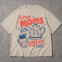 SF_COLOR=sand; SF_ITEM=adult-t-shirt; SF_ROLE=main; Tired Moms Coffee Club T-Shirt All Day Every Day Funny Mother Apparel - Sand Adult T-Shirt product image